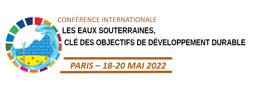 Conférence « Les Eaux Souterraines, clé des Objectifs de Développement Durable » (Paris, 18-20 mai 2022)
